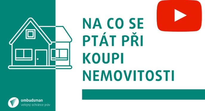 Právníci ombudsmana ve videu radí: „Na co se ptát při koupi nemovitosti?“