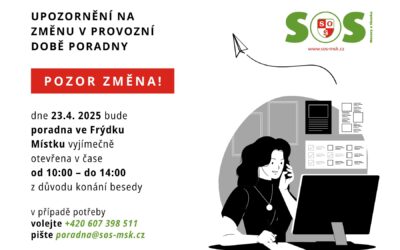 Upozornění na změnu v otvírací době poradny (Frýdek Místek, 23.4.2025)